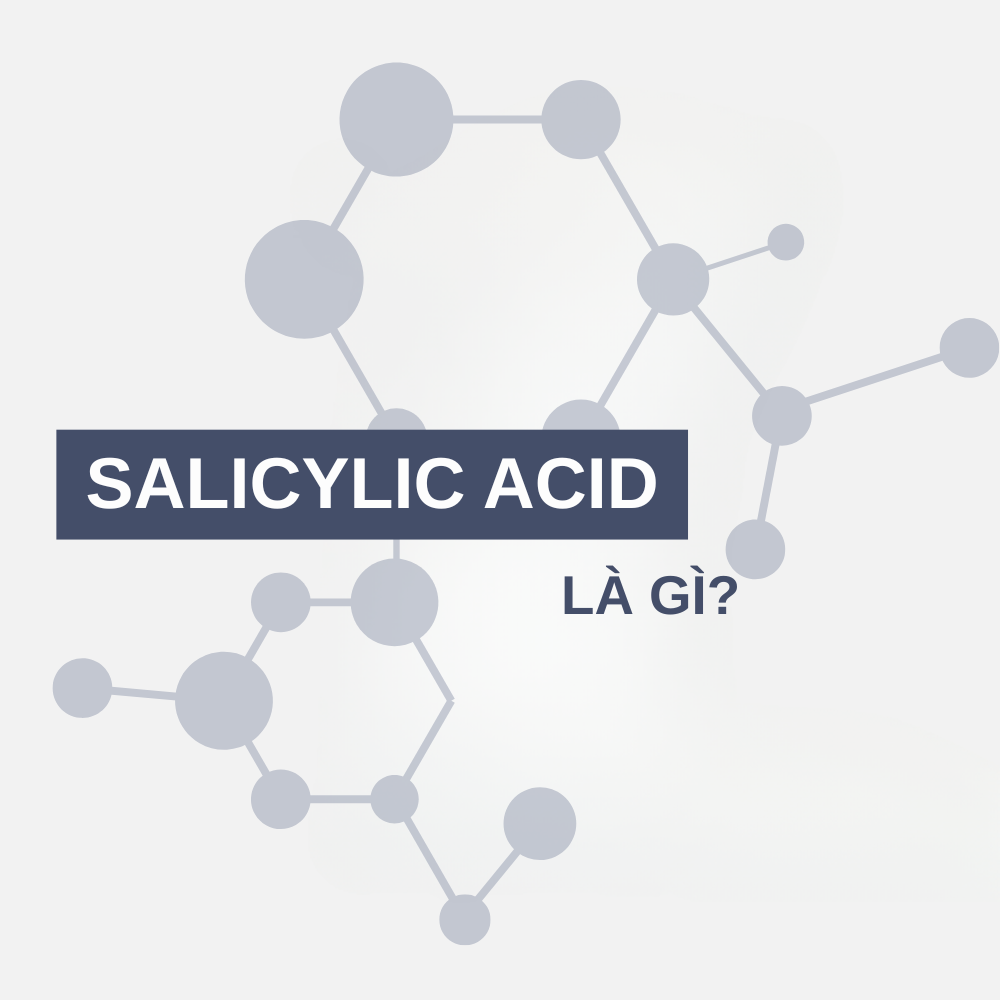 Salicylic Acid là gì? Tác dụng của Salicylic Acid đối với da đầu